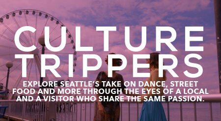 Text reading "CULTURE TRIPPERS" over a Seattle backdrop with a ferris wheel. Subtext: "Explore Seattle's take on dance, street food and more through the eyes of a local and a visitor who share the same passion.