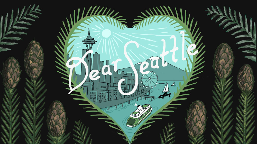 Illustrated scene of Seattle features Space Needle, waterfront, Ferris wheel, ferry, and sailboats. Central heart shape contains "Dear Seattle" text, surrounded by silhouetted evergreen branches and pinecones.