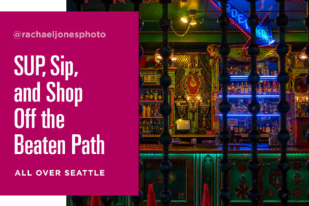 A vibrant, eclectic bar interior with colorful lights and decorations. The image features text promoting exploring unique shops and experiences in Seattle, as captured by @rachaeljonesphoto.