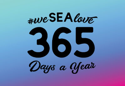 Text on a gradient blue to pink background reads: "#weSEAalove 365 Days a Year.