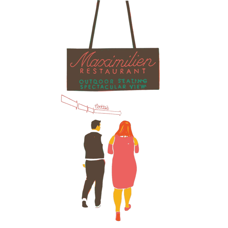 Illustration of a couple walking towards a sign reading "Maximilien Restaurant" with additional text: "Outdoor Seating, Spectacular View." An arrow labeled "Cocktails" points to the left.